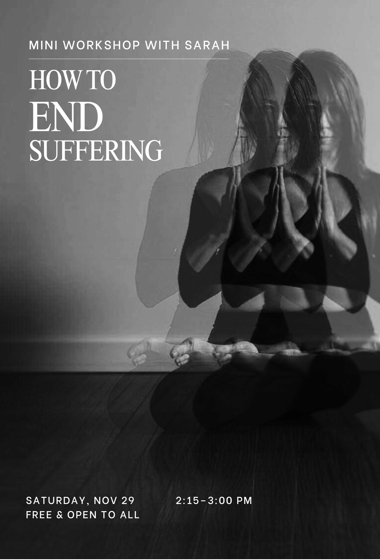 How to End Suffering — A Talk with Sarah