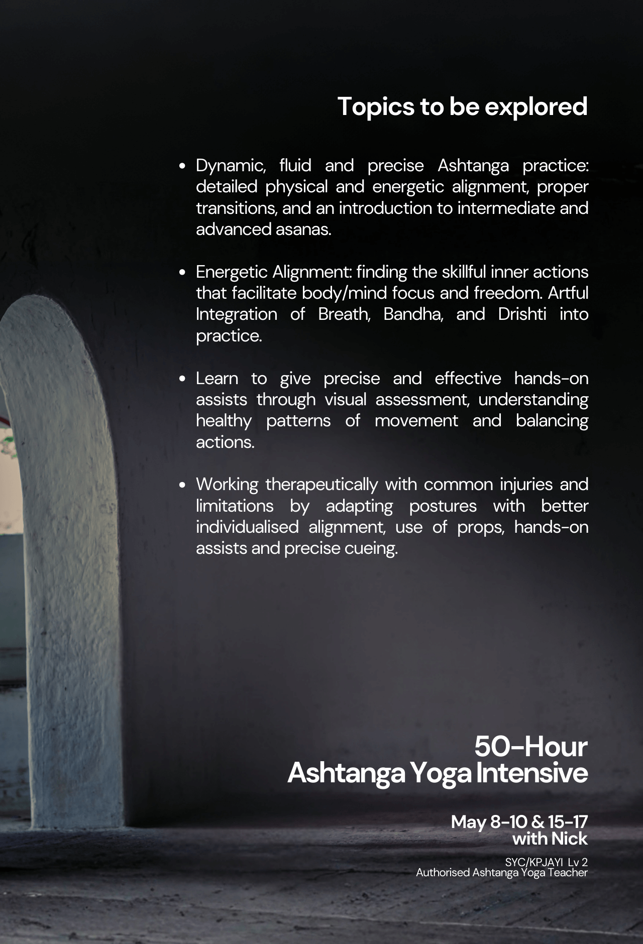 Ashtanga Vinyasa Yoga Intensive 50 hour Yoga Teacher training